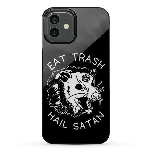 Eat Trash Hail Satan Possum Phone Case